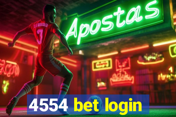 4554 bet login